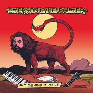Emerson, Lake & Palmer - A Time And A Place