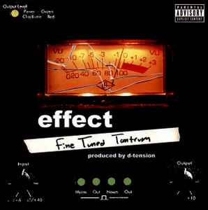 Effect – Fine Tuned Tantrum (2008, CDr) - Discogs