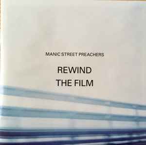 Manic Street Preachers - Rewind The Film album cover