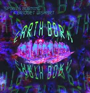Spirits Burning - Earth Born