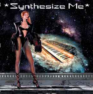 Various - Synthesize Me album cover