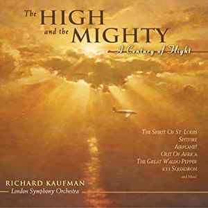 Richard Kaufman - The High And The Mighty: A Century of Flight album cover