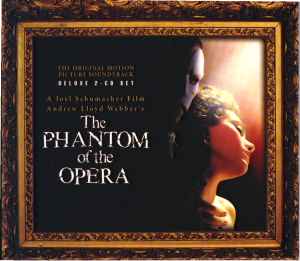 Andrew Lloyd Webber - The Phantom Of The Opera: The Original Motion Picture Soundtrack album cover