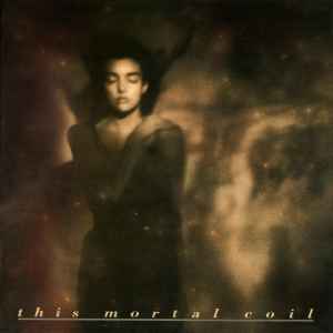 This Mortal Coil - It'll End In Tears album cover