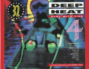 Various - Deep Heat 4 - Play With Fire
