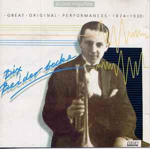 Bix Beiderbecke - Great Original Performances 1924-1930 album cover