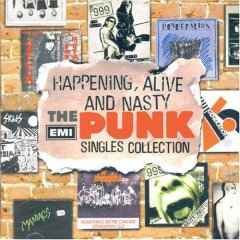 Various - Happening, Alive And Nasty - The EMI Punk Singles Collection album cover