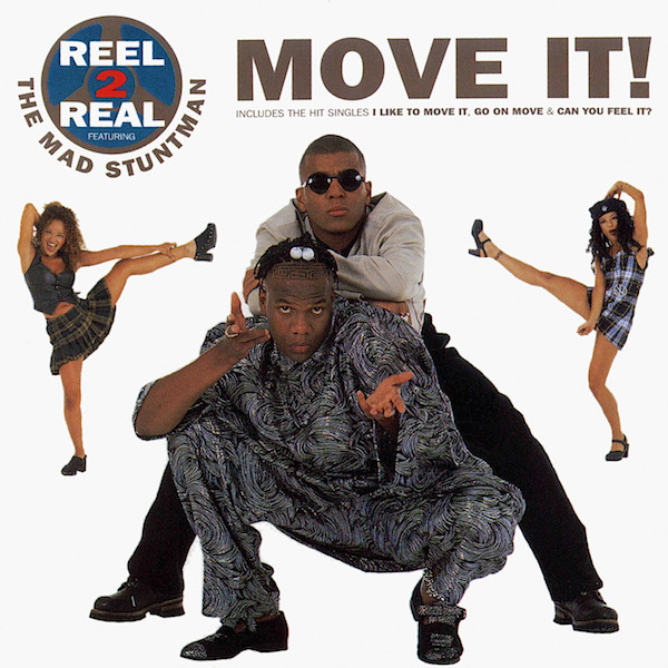 last ned album Reel 2 Real Featuring The Mad Stuntman - Move It