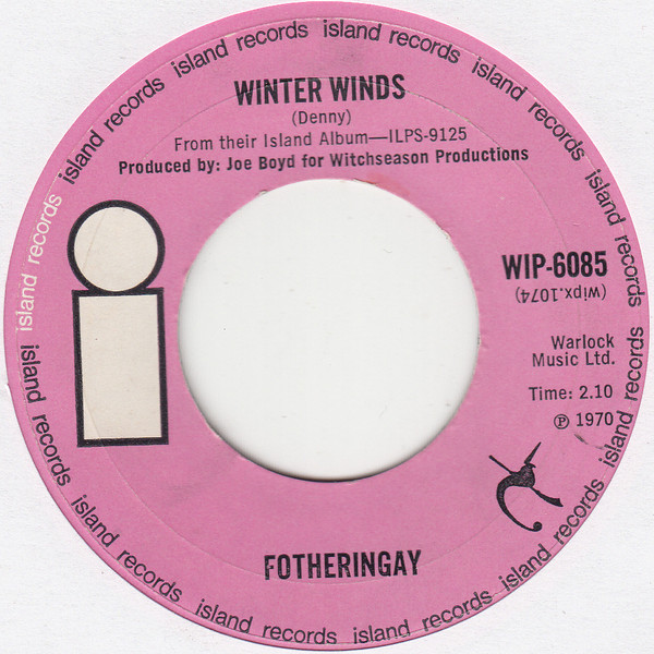 Fotheringay – Winter Winds / Peace In The End (1970, Vinyl) - Discogs