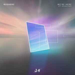 Rusherz - We're Here album cover