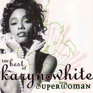 Karyn White - Superwoman: The Best Of