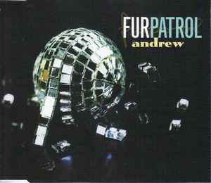 Fur Patrol - Andrew album cover