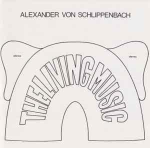 The Living Music - Alexander von Schlippenbach