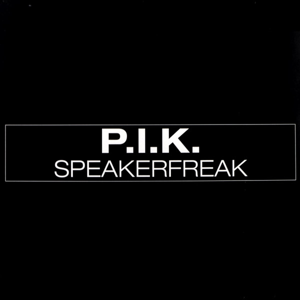 ladda ner album PIK - Speakerfreak