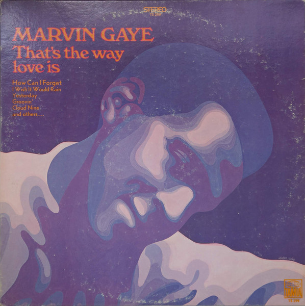Marvin Gaye – That's The Way Love Is (1970, Vinyl) - Discogs