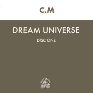 C.M. - Dream Universe album cover