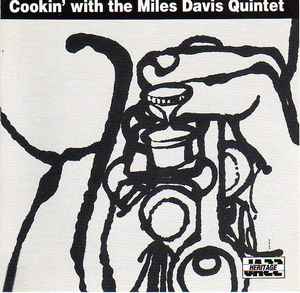 Cookin' With The Miles Davis Quintet - The Miles Davis Quintet