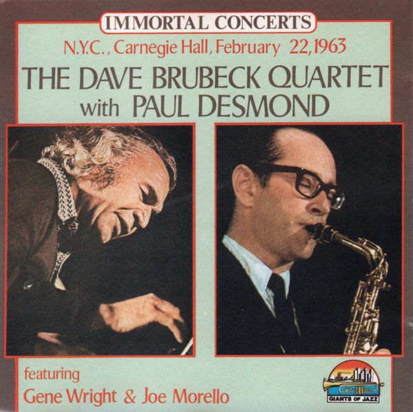 The Dave Brubeck Quartet With Paul Desmond – N.Y.C., Carnegie Hall