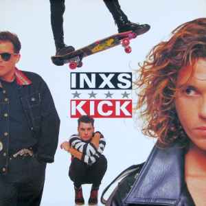 INXS – Kick (1987, Gatefold, Don Mills Pressing, Vinyl) - Discogs