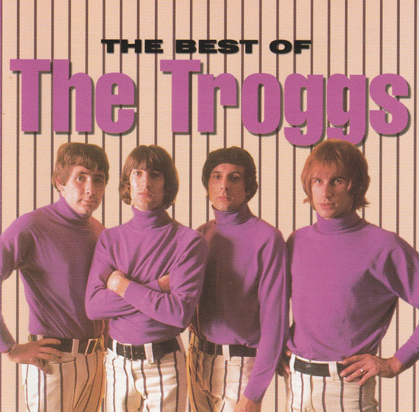The Best Of The Troggs