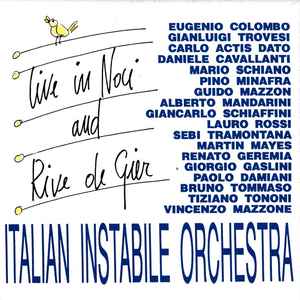 Italian Instabile Orchestra - Live In Noci And Rive De Gier