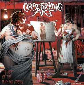 Portada de album Corpsefucking Art - The Art Of The Fucking Corpse