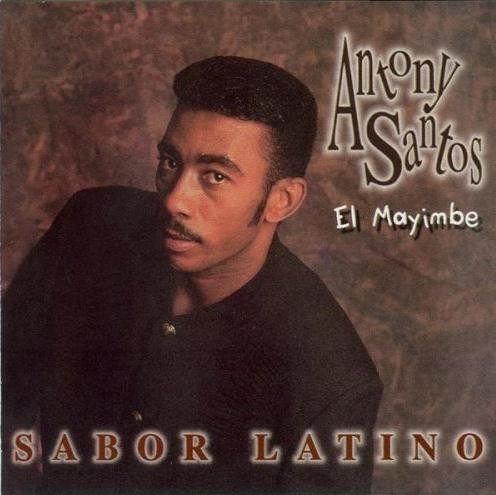 Antony Santos El Mayimbe – Sabor Latino (1996, CD) - Discogs