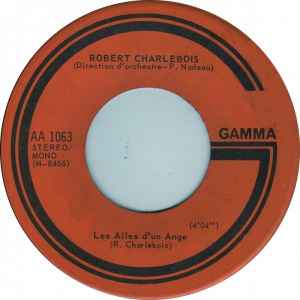 Robert Charlebois - Les Ailes D'un Ange / Te V'la album cover