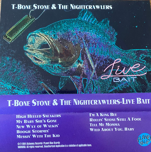 T-Bone Stone & The Nightcrawlers – Live Bait (1993, Cassette) - Discogs
