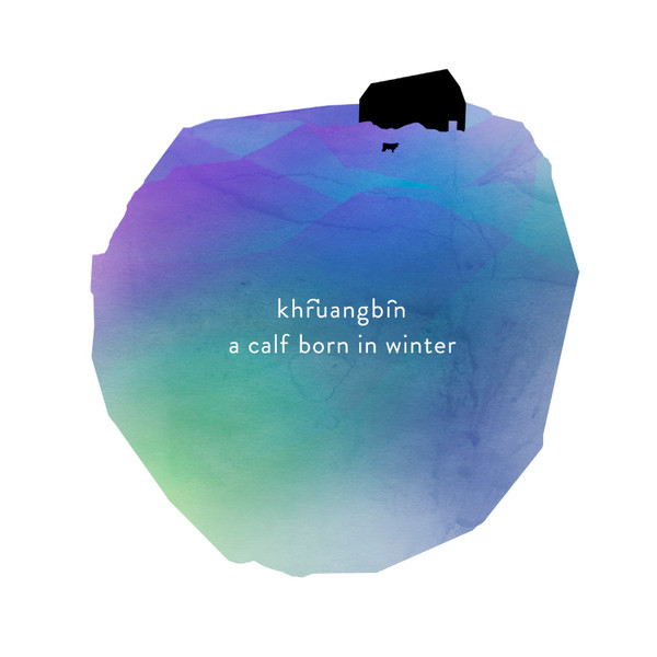 Khruangbin – A Calf Born In Winter (2014, White, Vinyl) - Discogs