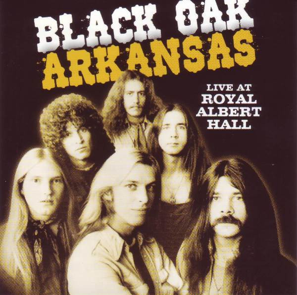 Black Oak Arkansas Live At Royal Albert Hall Releases Discogs