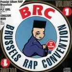 Pochette de BRC - Brussels Rap Convention Volume 1, 1990, CD