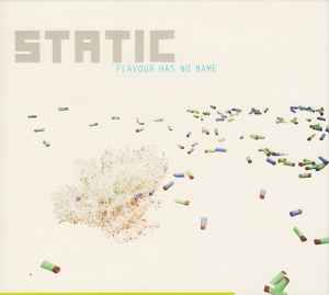 Static (7) - Flavour Has No Name