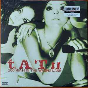 t.A.T.u. - 200 KM/H In The Wrong Lane: LP, Album, RSD, Ltd, RE 
