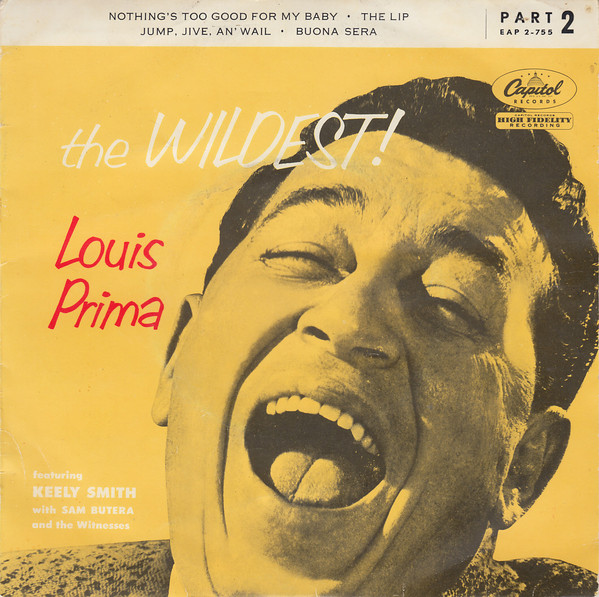 Louis Prima featuring Keely Smith, Sam Butera and The Witnesses - The  Wildest! (Vinyl LP)