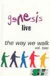 Cover of Live / The Way We Walk (Vol. Two), 1993, Cassette