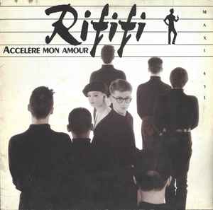 Rififi - Accelère Mon Amour album cover