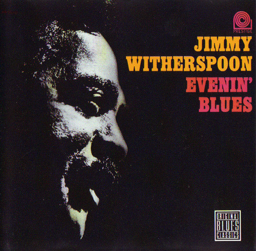 Jimmy Witherspoon – Evenin’ Blues (CD)