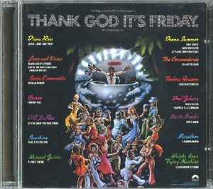 Thank God It's Friday (The Original Motion Picture Soundtrack 