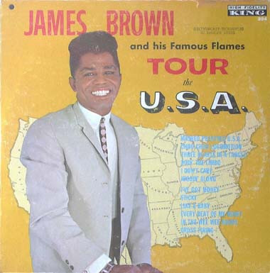 James Brown And His Famous Flames – Tour The U.S.A. (Vinyl) - Discogs