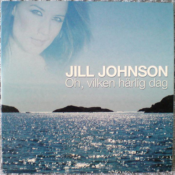 Jill Johnson – Oh, Vilken Härlig Dag (2004, CD) - Discogs