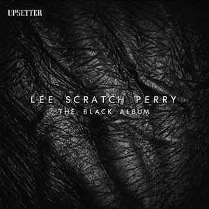 The Black Album - Lee Scratch Perry
