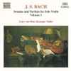 J.S. Bach*, Lucy Van Dael - Sonatas And Partitas For Solo Violin Volume 1