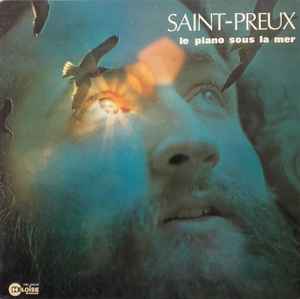 Saint-Preux - Le Piano Sous La Mer album cover
