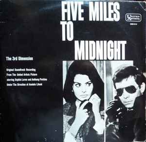 Mikis Theodorakis / Jacques Loussier / Georges Auric – Original Movie  Soundtrack - Five Miles To Midnight (The 3rd Dimension) (1966, Vinyl) -  Discogs