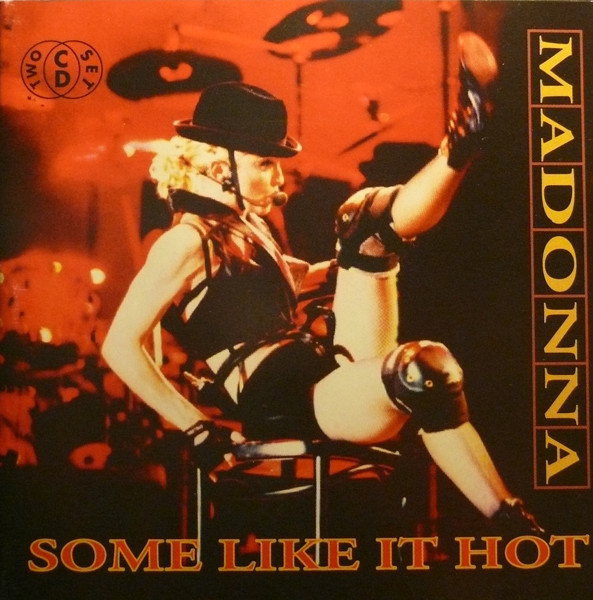Madonna – Some Like It Hot (1992