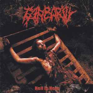 Hell Is Here - Barbarity