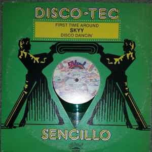 Skyy - First Time Around / Disco Dancin' album cover