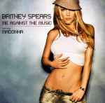 Cover of Me Against The Music (Remixes), 2003-12-09, CD