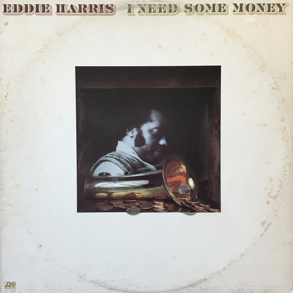 eddie-harris-i-need-some-money-1975-pr-vinyl-discogs